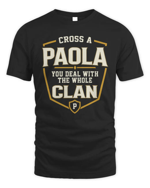 PAOLA NT1-K008 Cross A/An NAME, You Deal With the Whole Clan | Personalized Vintage T-Shirt