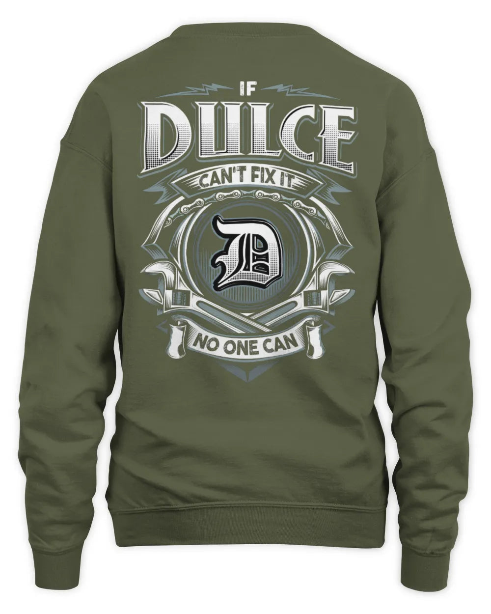 DULCE AP81-K4-626 - Personalized Ahmed Quote Apparel “If Ahmed Can't Fix It, No One Can” - Unisex Sweatshirt - Military Green