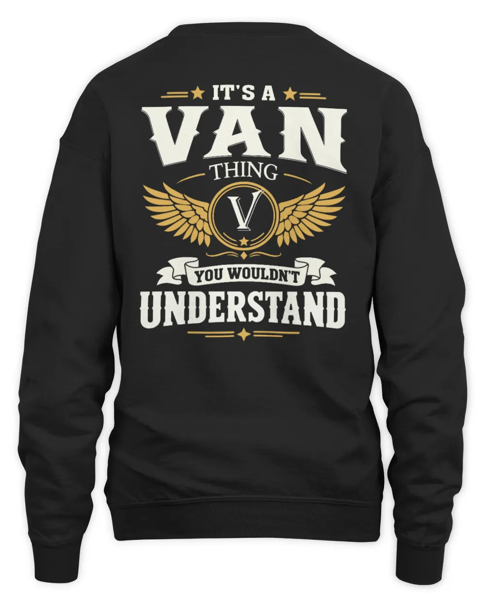 VAN KT06-M008 It’s a [NAME] Thing – You Wouldn’t Understand | Personalized Vintage T-Shirt - Unisex Sweatshirt - Black