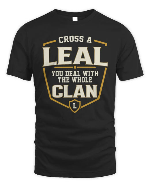LEAL NT1-K008 Cross A/An NAME, You Deal With the Whole Clan | Personalized Vintage T-Shirt