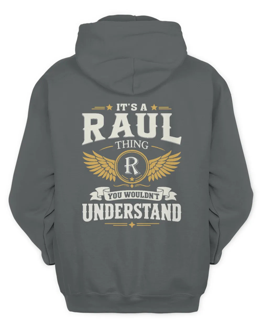 RAUL KT06-M008 It’s a [NAME] Thing – You Wouldn’t Understand | Personalized Vintage T-Shirt - Unisex Hoodie - Charcoal