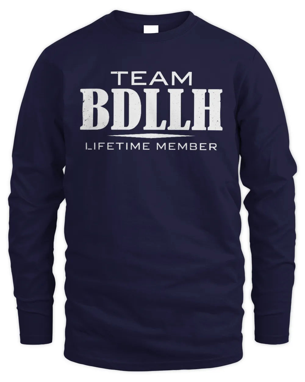 BDLLH BL62-K4-128 - Personalized “Team NAME Lifetime Member” - Men's Long Sleeved T-Shirt - Navy