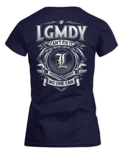 LGMDY AP81-K4-626 - Personalized Ahmed Quote Apparel “If Ahmed Can't Fix It, No One Can” - Women's Standard T-Shirt - Navy