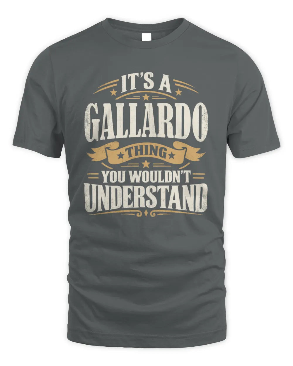 GALLARDO P08 TH51 - Personalized “It’s a/an [NAME] Thing – You Wouldn’t Understand” Shirt - Unisex Standard T-Shirt - Charcoal