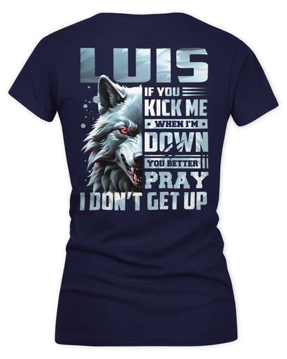LUIS AP62-K4-666 - Personalized Fierce Wolf Quote Apparel “If You Kick Me When I’m Down, You Better Pray I Don’t Get Up” - Women's V-Neck T-Shirt - Navy