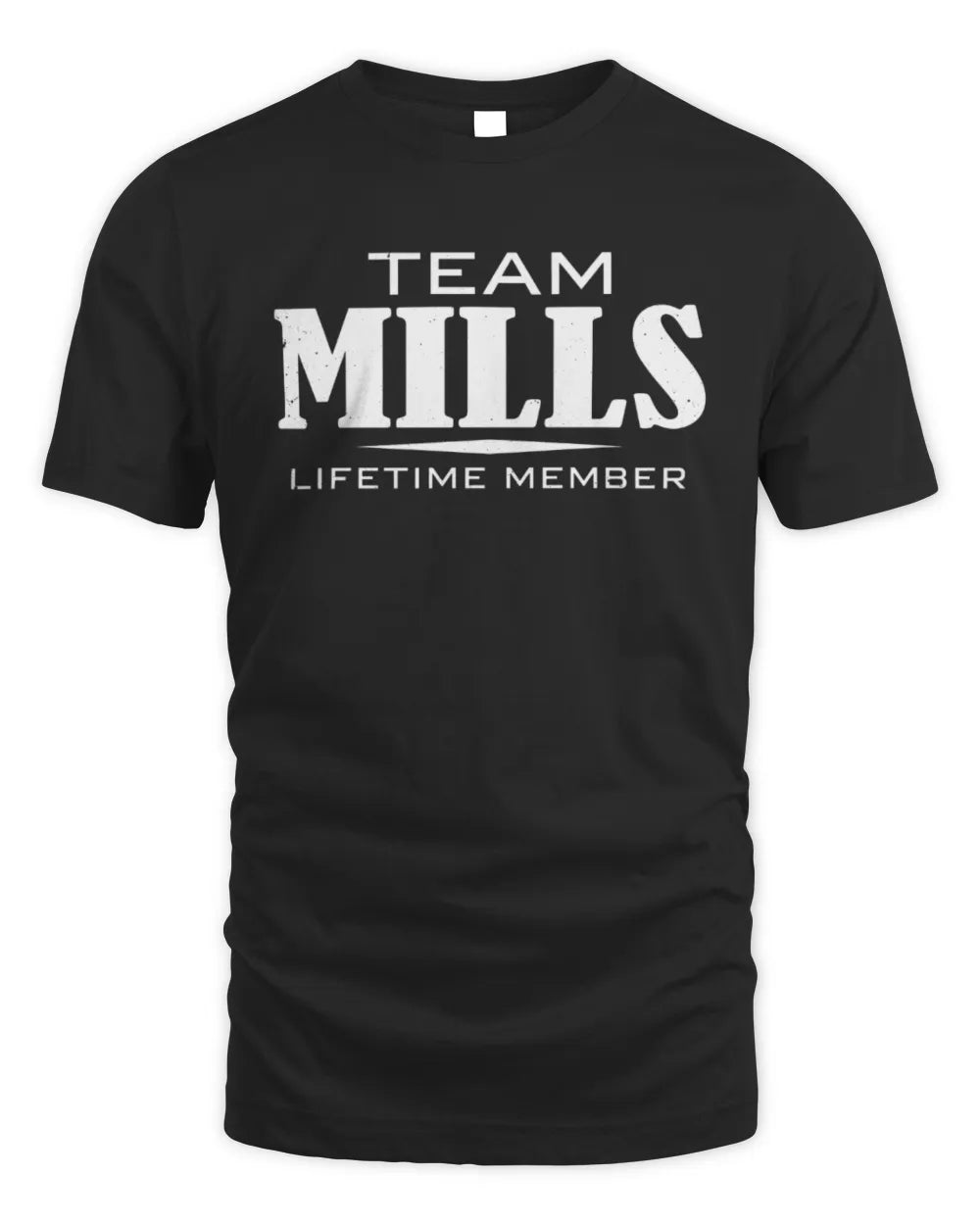 MILLS BL62-K4-128 - Personalized “Team NAME Lifetime Member” - Unisex Standard T-Shirt - Black