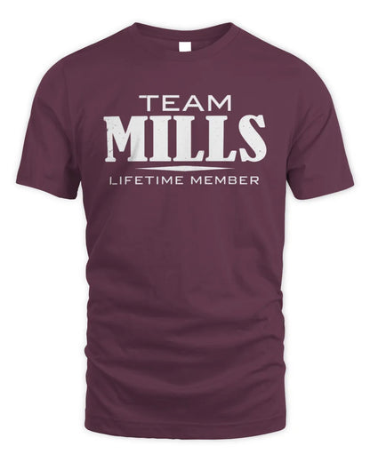 MILLS BL62-K4-128 - Personalized “Team NAME Lifetime Member” - Unisex Standard T-Shirt - Maroon