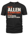 ALLEN NP1-H006 - Always Right Personalized Name T-Shirt – Funny Custom Name Shirt