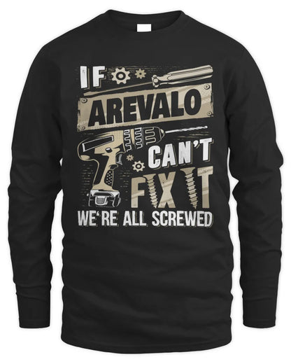 AREVALO TX03 P02 - Personalized Handyman Mechanic Shirt “If NAME Can’t Fix It, We’re All Screwed” - Men's Long Sleeved T-Shirt - Black