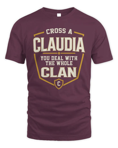CLAUDIA NT1-K008 Cross A/An NAME, You Deal With the Whole Clan | Personalized Vintage T-Shirt - Unisex Standard T-Shirt - Maroon