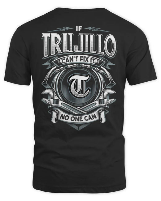 TRUJILLO AP81-K4-626 - Personalized Ahmed Quote Apparel “If Ahmed Can't Fix It, No One Can”