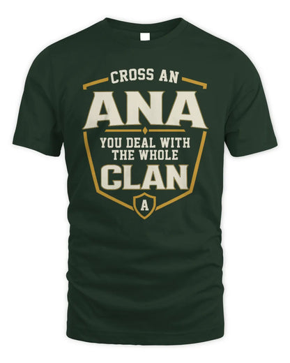 ANA NT1-K008 Cross A/An NAME, You Deal With the Whole Clan | Personalized Vintage T-Shirt - Unisex Standard T-Shirt - Forest Green