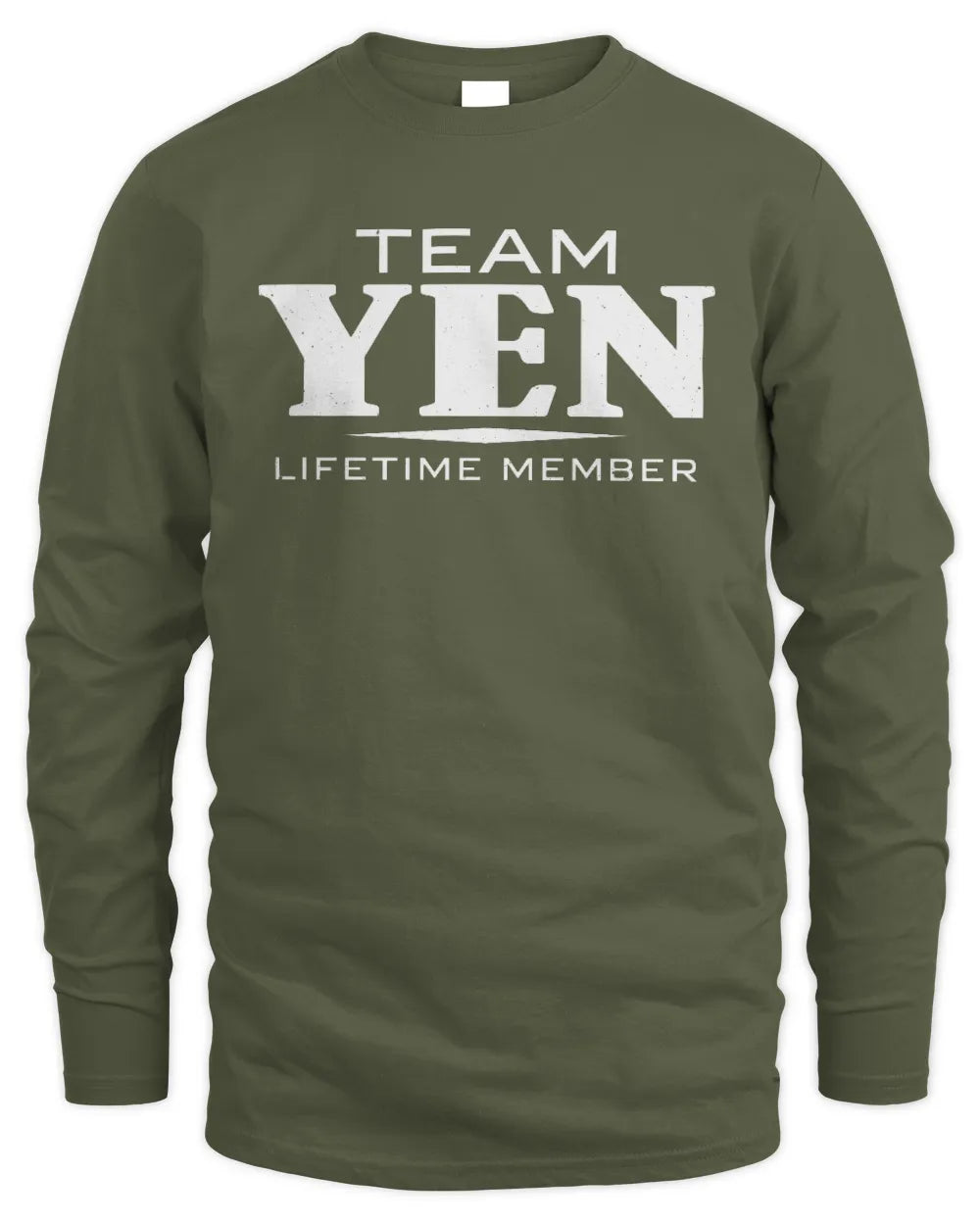 YEN BL62-K4-128 - Personalized “Team NAME Lifetime Member” - Men's Long Sleeved T-Shirt - Military Green