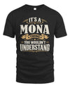 MONA P08 TH51 - Personalized “It’s a/an [NAME] Thing – You Wouldn’t Understand” Shirt
