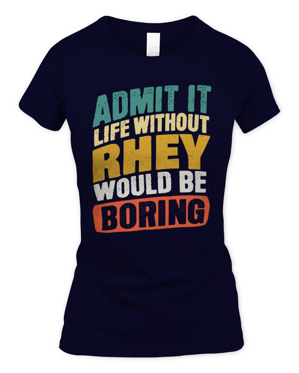 RHEY TP88-K4-229
Personalized Funny Quote Apparel “Life Without NAME Would Be Boring” - Women's Standard T-Shirt - Navy