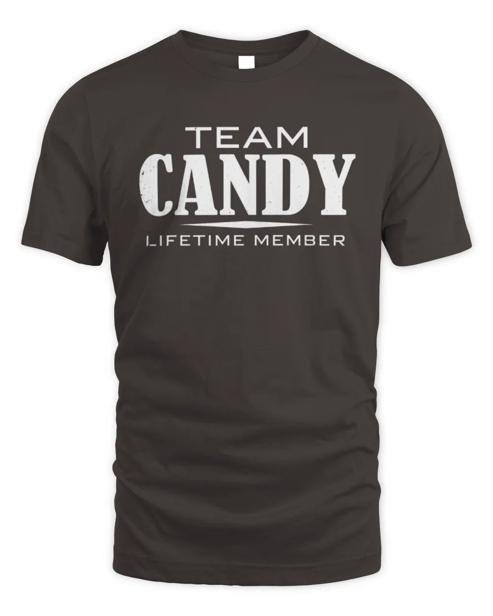 CANDY BL62-K4-128 - Personalized “Team NAME Lifetime Member” - Unisex Standard T-Shirt - Dark Chocolate