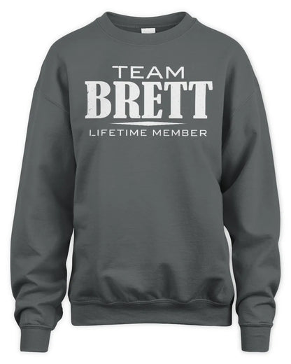 BRETT BL62-K4-128 - Personalized “Team NAME Lifetime Member” - Unisex Sweatshirt - Charcoal