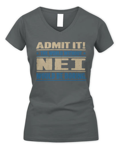 NEI TP68-K2-968 – Personalized Funny Quote Apparel “The World Without NAME Would Be Boring” - Women's V-Neck T-Shirt - Charcoal