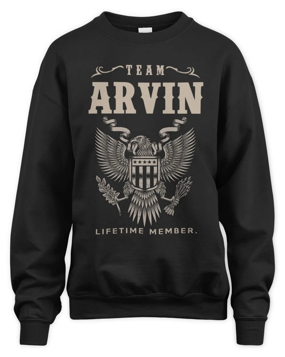 ARVIN TP06-K82 – Personalized Classic Style Apparel “Team NAME Lifetime Member” - Unisex Sweatshirt - Black