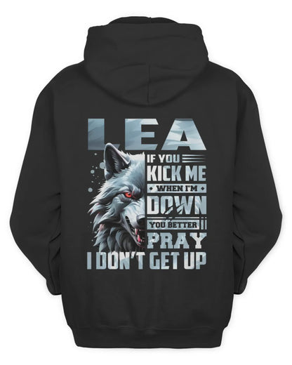 LEA AP62-K4-666 - Personalized Fierce Wolf Quote Apparel “If You Kick Me When I’m Down, You Better Pray I Don’t Get Up” - Unisex Hoodie - Black