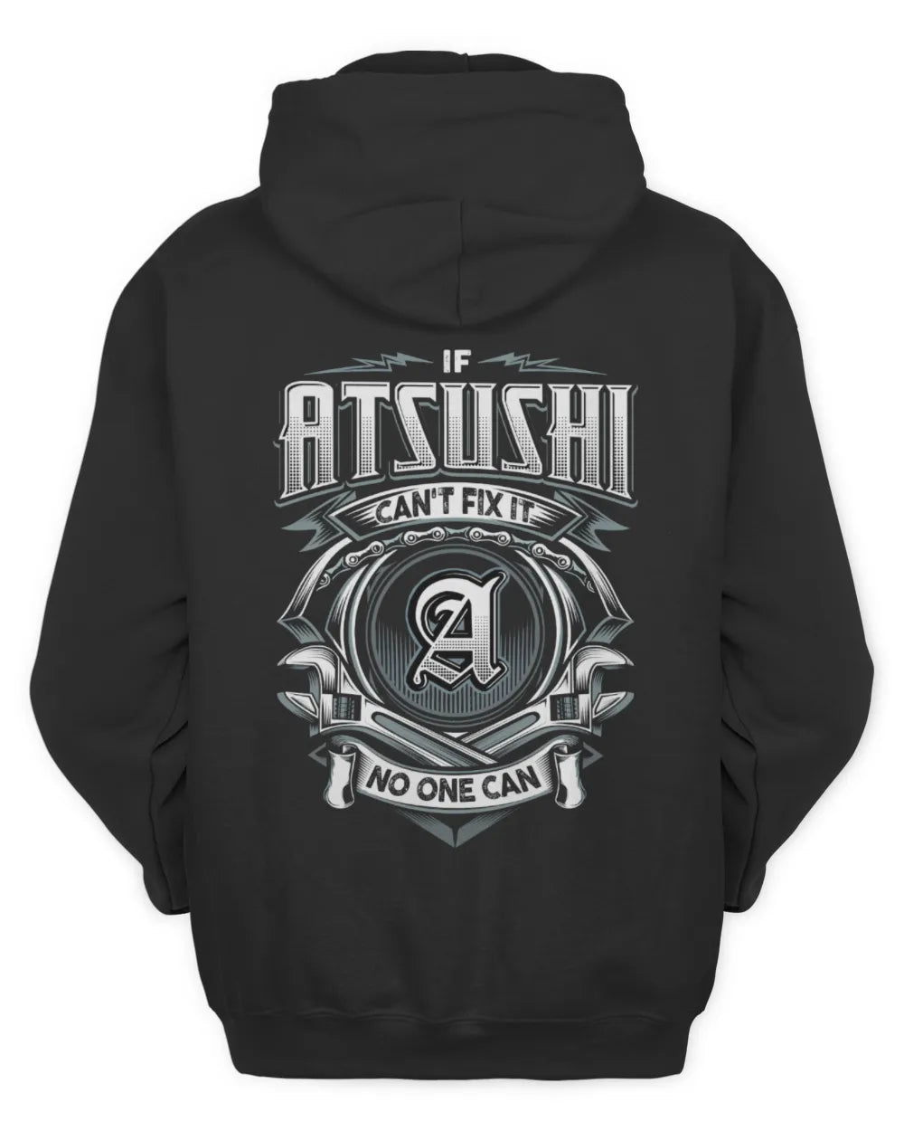 ATSUSHI AP81-K4-626 - Personalized Ahmed Quote Apparel “If Ahmed Can't Fix It, No One Can” - Unisex Hoodie - Black