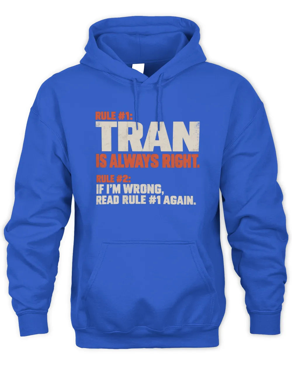 TRAN NP1-H006 - Always Right Personalized Name T-Shirt – Funny Custom Name Shirt - Unisex Hoodie - Royal