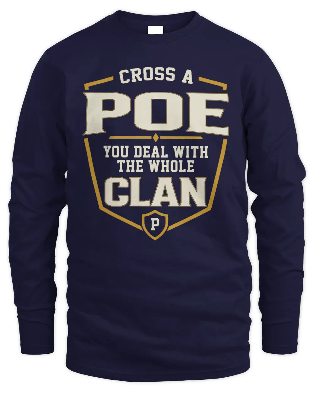 POE NT1-K008 Cross A/An NAME, You Deal With the Whole Clan | Personalized Vintage T-Shirt - Men's Long Sleeved T-Shirt - Navy