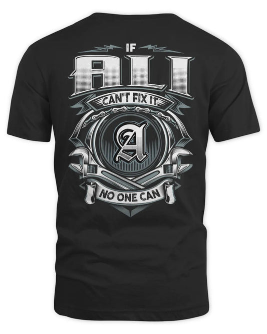 ALI AP81-K4-626 - Personalized Ahmed Quote Apparel “If Ahmed Can't Fix It, No One Can” - Unisex Standard T-Shirt - Black
