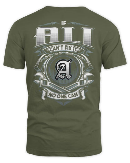 ALI AP81-K4-626 - Personalized Ahmed Quote Apparel “If Ahmed Can't Fix It, No One Can” - Unisex Standard T-Shirt - Military Green