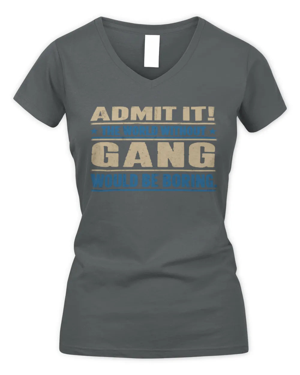 GANG TP68-K2-968 – Personalized Funny Quote Apparel “The World Without NAME Would Be Boring” - Women's V-Neck T-Shirt - Charcoal