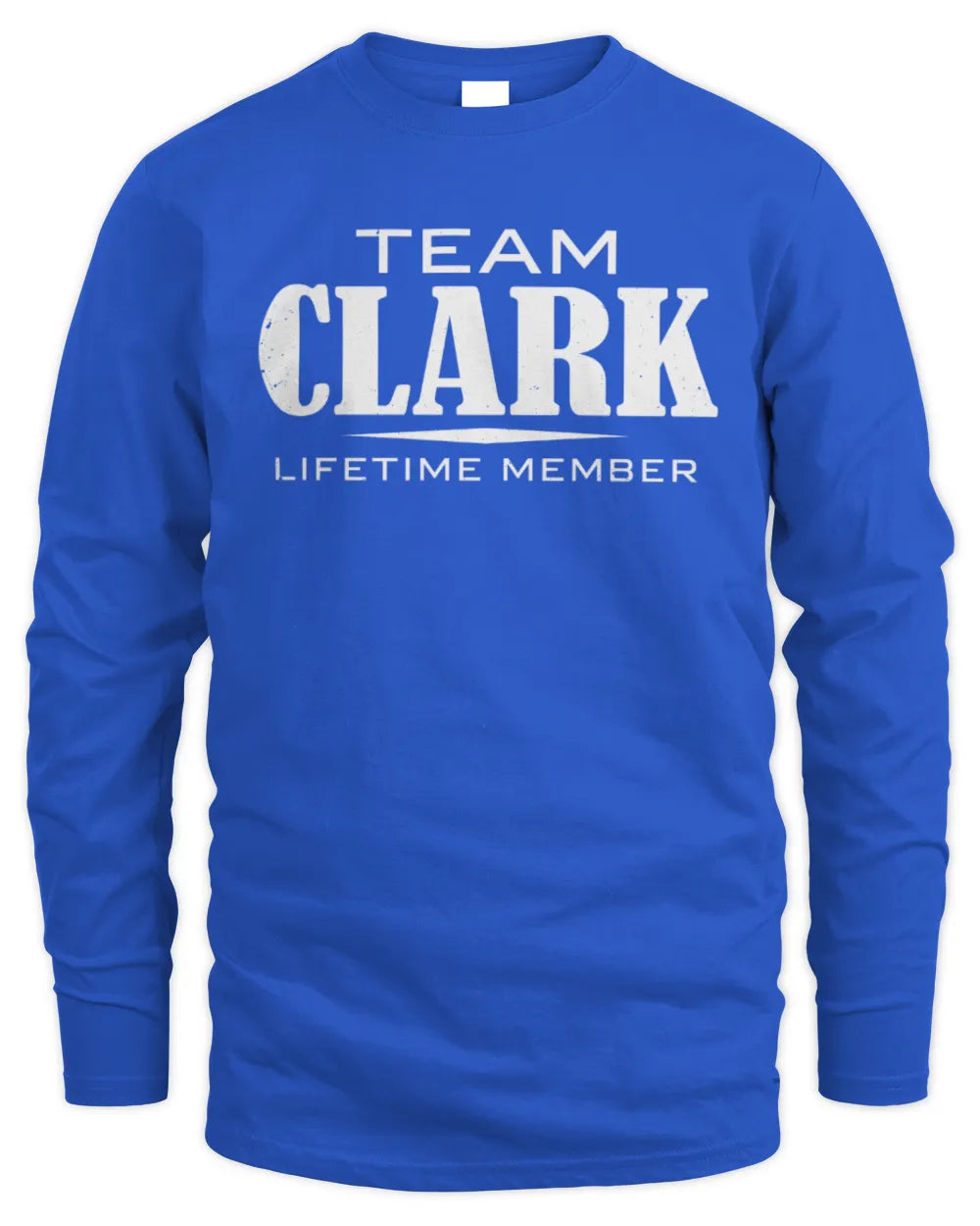 CLARK BL62-K4-128 - Personalized “Team NAME Lifetime Member” - Men's Long Sleeved T-Shirt - Royal