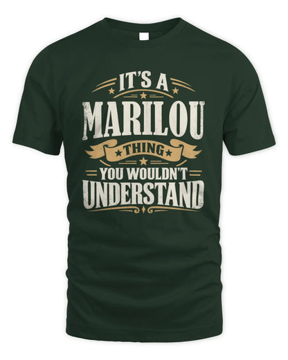 MARILOU P08 TH51 - Personalized “It’s a/an [NAME] Thing – You Wouldn’t Understand” Shirt - Unisex Standard T-Shirt - Forest Green