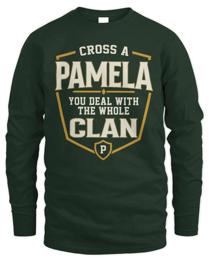 PAMELA NT1-K008 Cross A/An NAME, You Deal With the Whole Clan | Personalized Vintage T-Shirt - Men's Long Sleeved T-Shirt - Forest Green