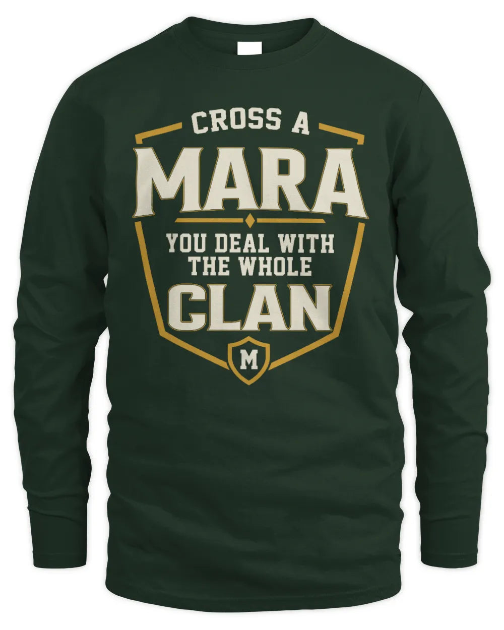 MARA NT1-K008 Cross A/An NAME, You Deal With the Whole Clan | Personalized Vintage T-Shirt - Men's Long Sleeved T-Shirt - Forest Green
