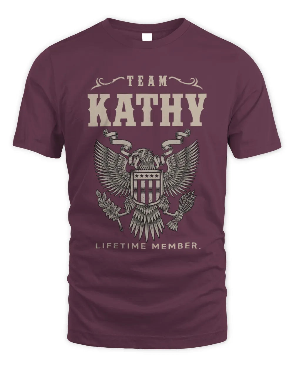 KATHY TP06-K82 – Personalized Classic Style Apparel “Team NAME Lifetime Member” - Unisex Standard T-Shirt - Maroon