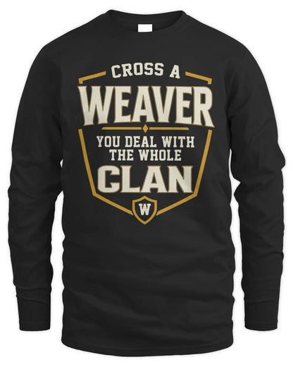 WEAVER NT1-K008 Cross A/An NAME, You Deal With the Whole Clan | Personalized Vintage T-Shirt - Men's Long Sleeved T-Shirt - Black