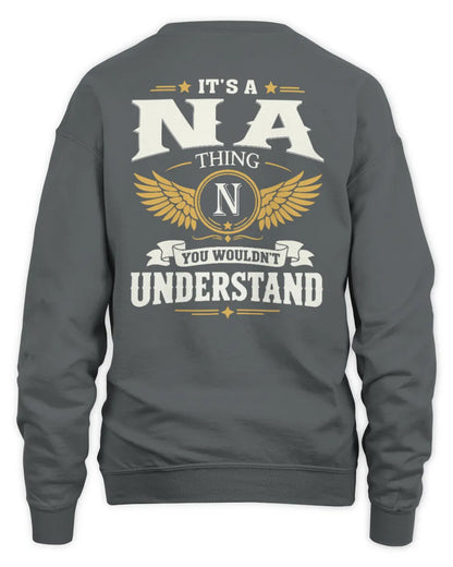 NA KT06-M008 It’s a [NAME] Thing – You Wouldn’t Understand | Personalized Vintage T-Shirt - Unisex Sweatshirt - Charcoal