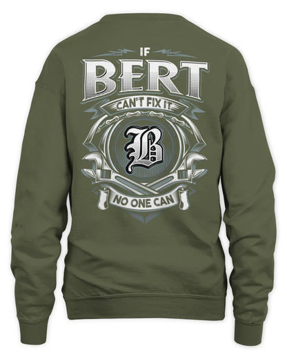BERT AP81-K4-626 - Personalized Ahmed Quote Apparel “If Ahmed Can't Fix It, No One Can” - Unisex Sweatshirt - Military Green