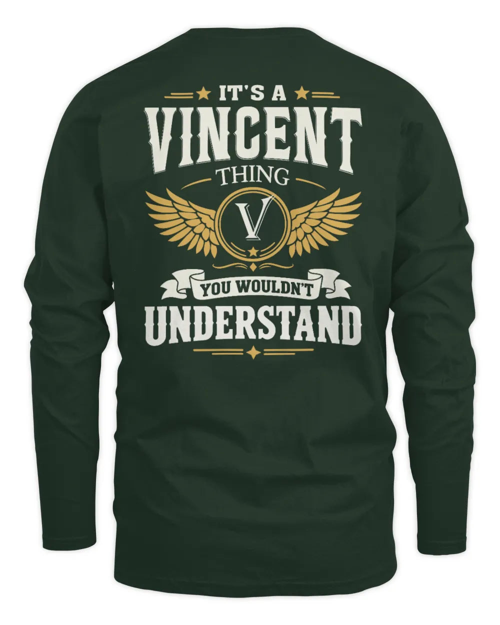 VINCENT KT06-M008 It’s a [NAME] Thing – You Wouldn’t Understand | Personalized Vintage T-Shirt - Men's Long Sleeved T-Shirt - Forest Green