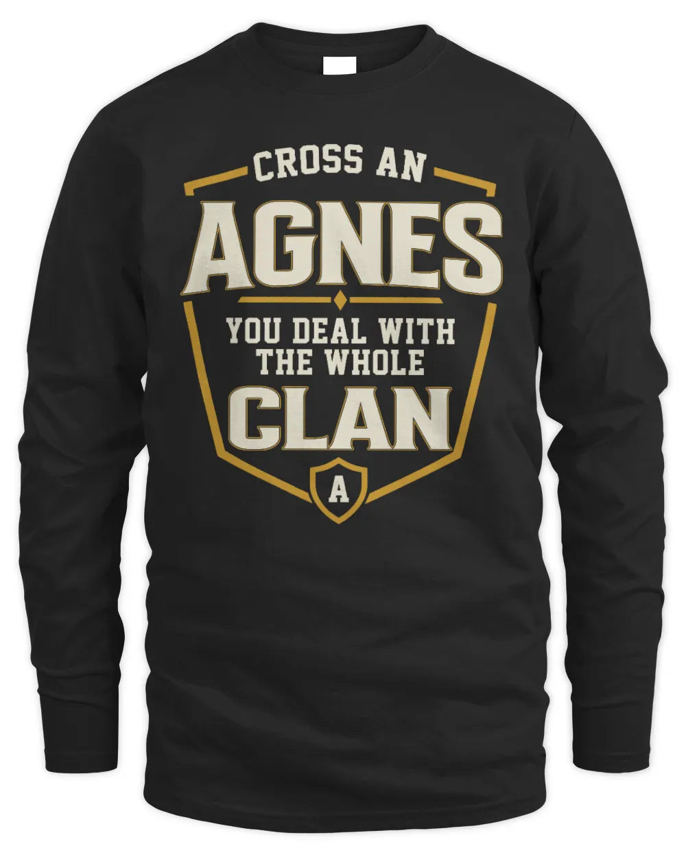 AGNES NT1-K008 Cross A/An NAME, You Deal With the Whole Clan | Personalized Vintage T-Shirt - Men's Long Sleeved T-Shirt - Black