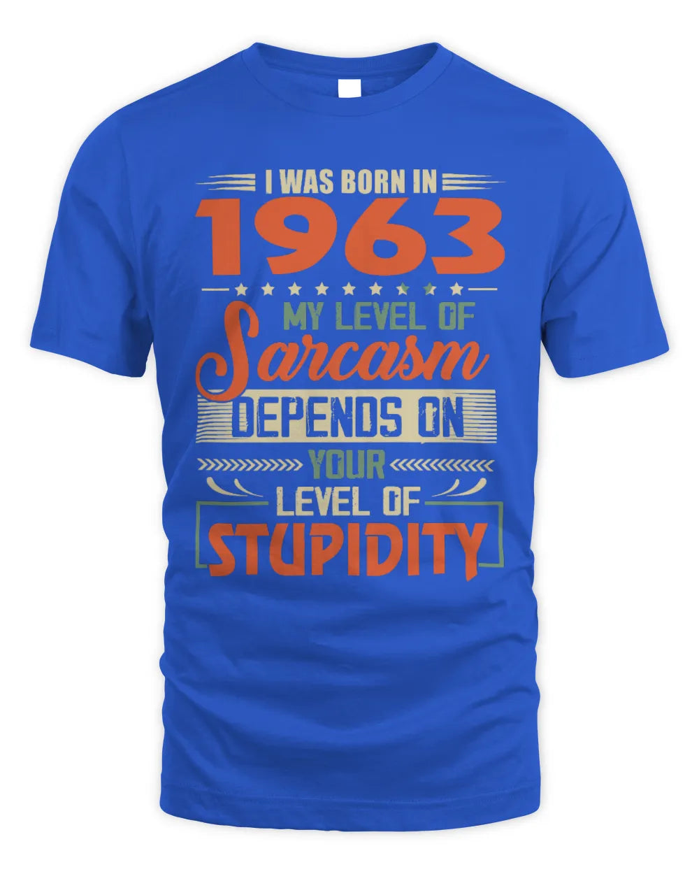 1963 HH89-K2 – Vintage Born to Be Sarcastic T-Shirt - Unisex Standard T-Shirt - Royal