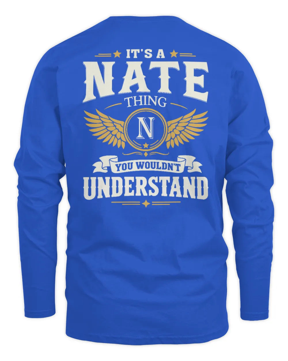 NATE KT06-M008 It’s a [NAME] Thing – You Wouldn’t Understand | Personalized Vintage T-Shirt - Men's Long Sleeved T-Shirt - Royal