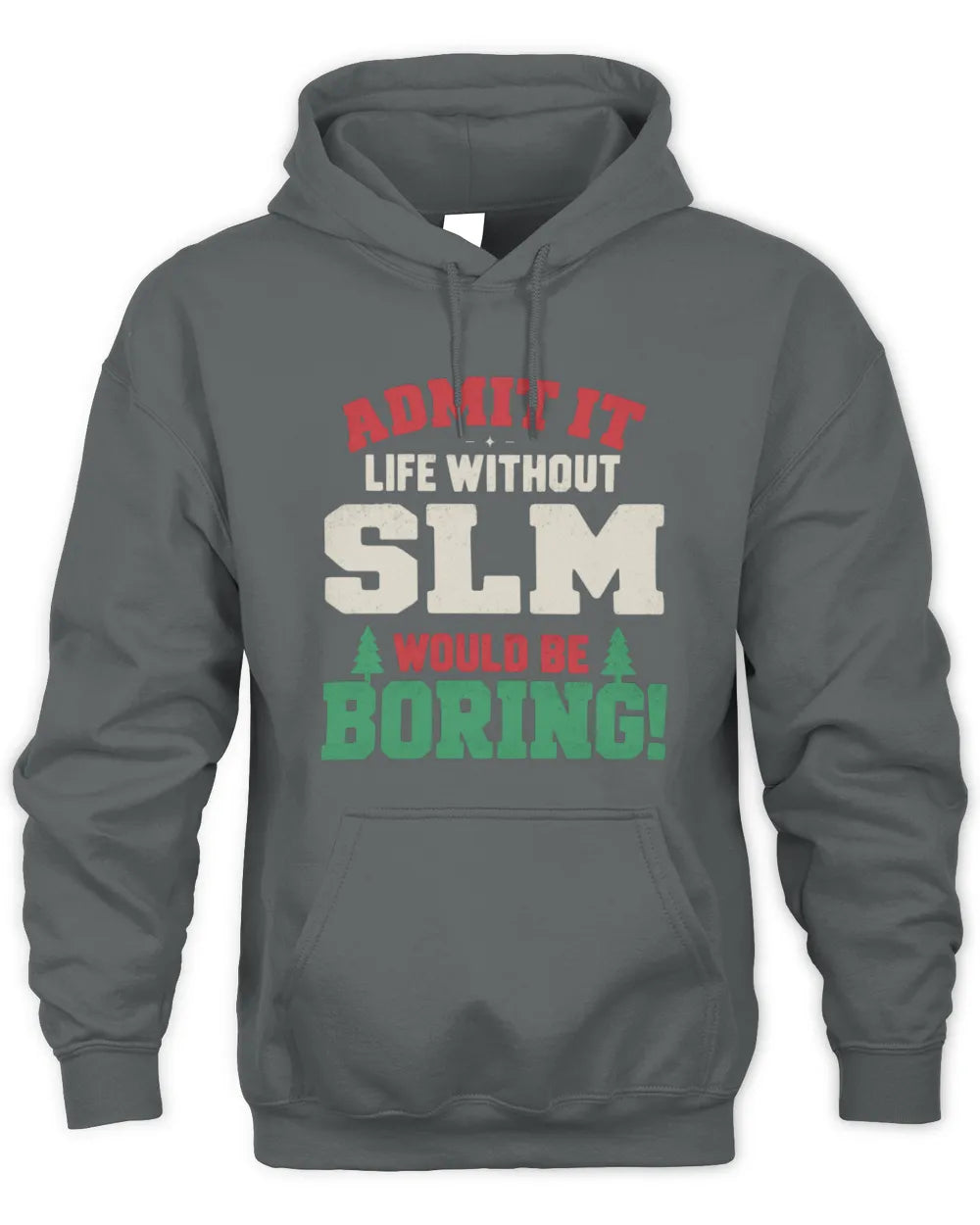 SLM P5 TH08 Christmas T-Shirt – “Life Without NAME Would Be Boring” - Unisex Hoodie - Charcoal