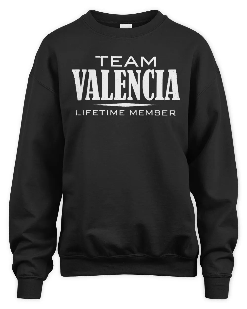 VALENCIA BL62-K4-128 - Personalized “Team NAME Lifetime Member” - Unisex Sweatshirt - Black