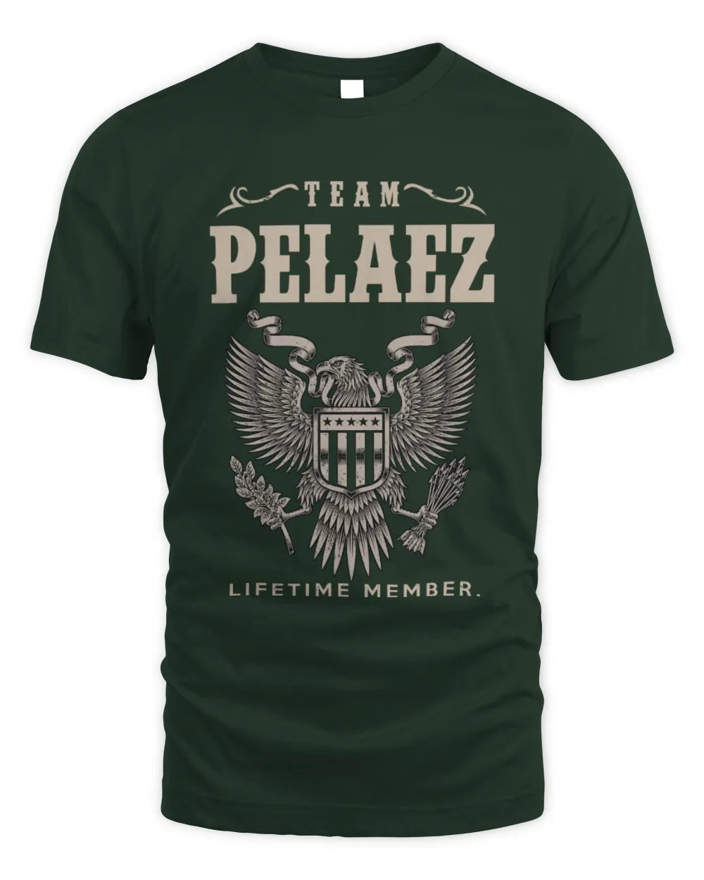 PELAEZ TP06-K82 – Personalized Classic Style Apparel “Team NAME Lifetime Member” - Unisex Standard T-Shirt - Forest Green