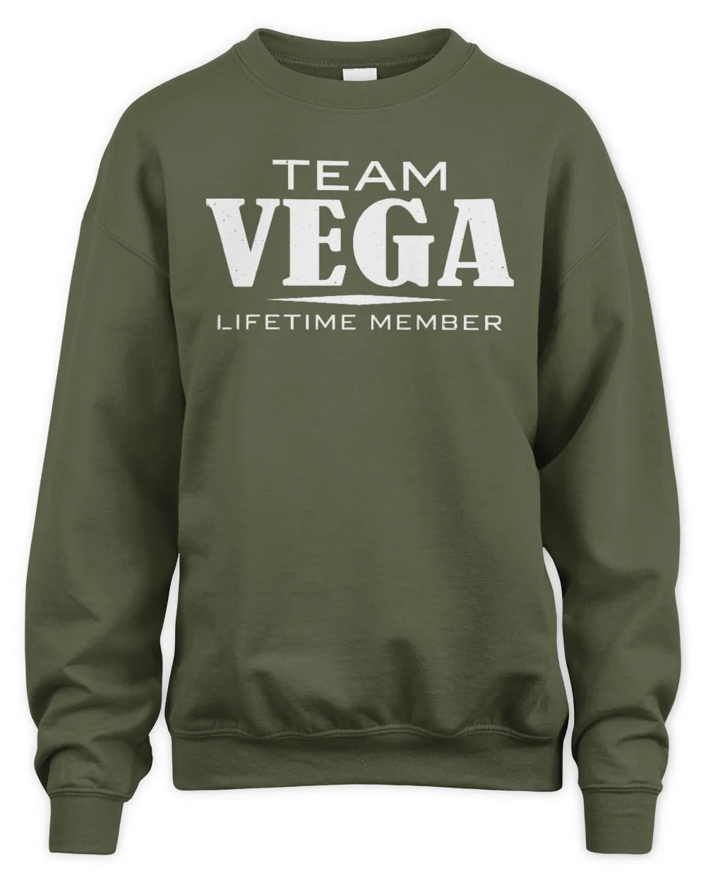 VEGA BL62-K4-128 - Personalized “Team NAME Lifetime Member” - Unisex Sweatshirt - Military Green