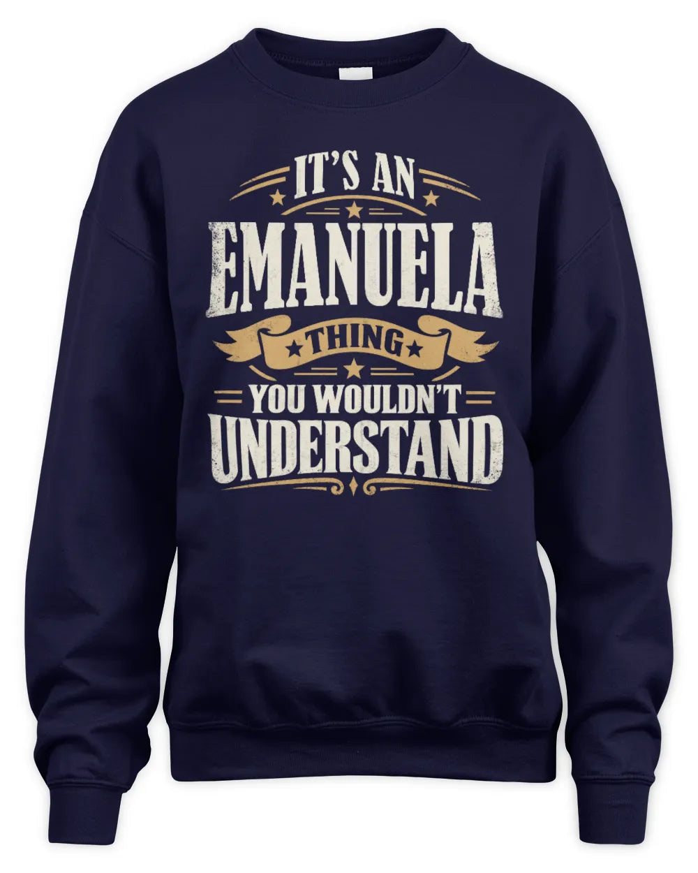 EMANUELA P08 TH51 - Personalized “It’s a/an [NAME] Thing – You Wouldn’t Understand” Shirt - Unisex Sweatshirt - Navy