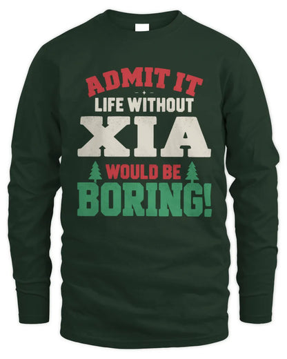 XIA P5 TH08 Christmas T-Shirt – “Life Without NAME Would Be Boring” - Men's Long Sleeved T-Shirt - Forest Green