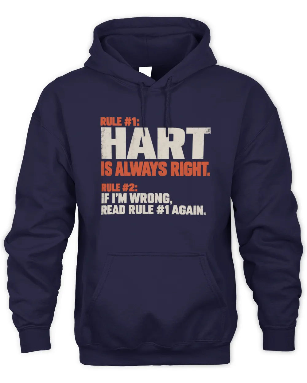 HART NP1-H006 
Always Right Personalized Name T-Shirt – Funny Custom Name Shirt - Unisex Hoodie - Navy