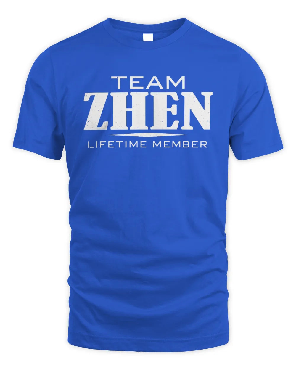 ZHEN BL62-K4-128 - Personalized “Team NAME Lifetime Member” - Unisex Standard T-Shirt - Royal